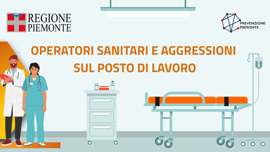 Aggressioni sul posto di lavoro operatori sanitari